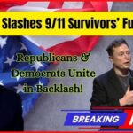 DOGE Slashes 911 Survivors