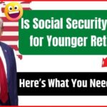 Social Security Enough for Younger Retirees