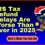 IRS Tax Refund Delays