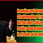 Immigrant Group Challenging