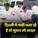 delhi habitual traffic violators